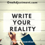 Write your Reality